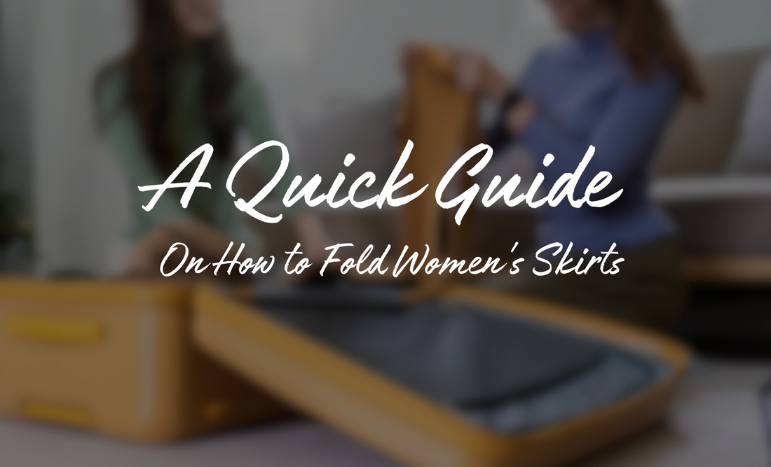 A Quick Guide on How to Fold Women's Skirts